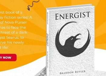 Fantasy Fiction Author Brandon Butler Releases A Book One Of His Series, ‘Energist; The Omni And The Omen’