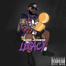 Sirr Jones - "Legacy"