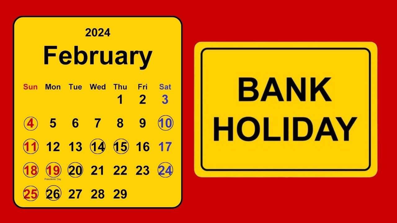 Bank Holiday: Bank will be closed for 11 days in February, date known