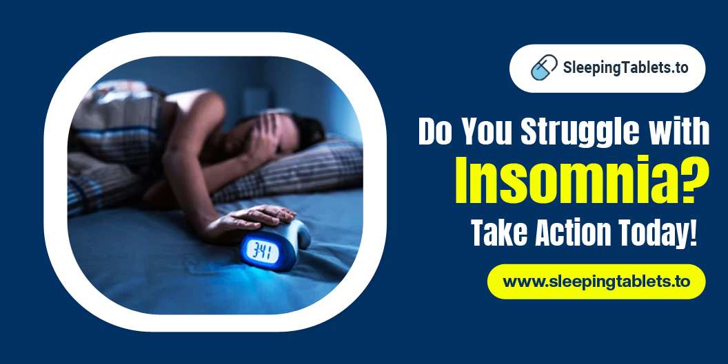 Do You Struggle with Insomnia? Take Action Today!